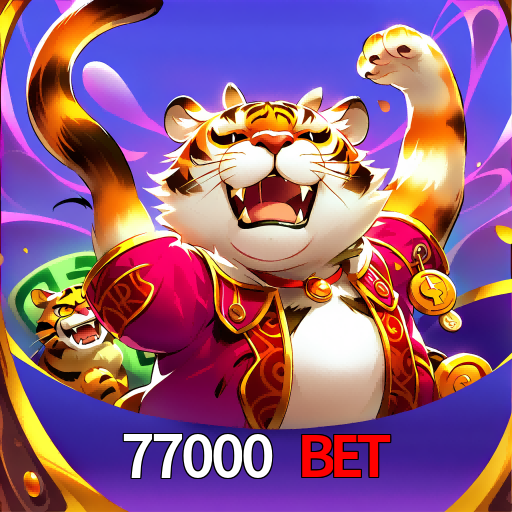 77000 bet
